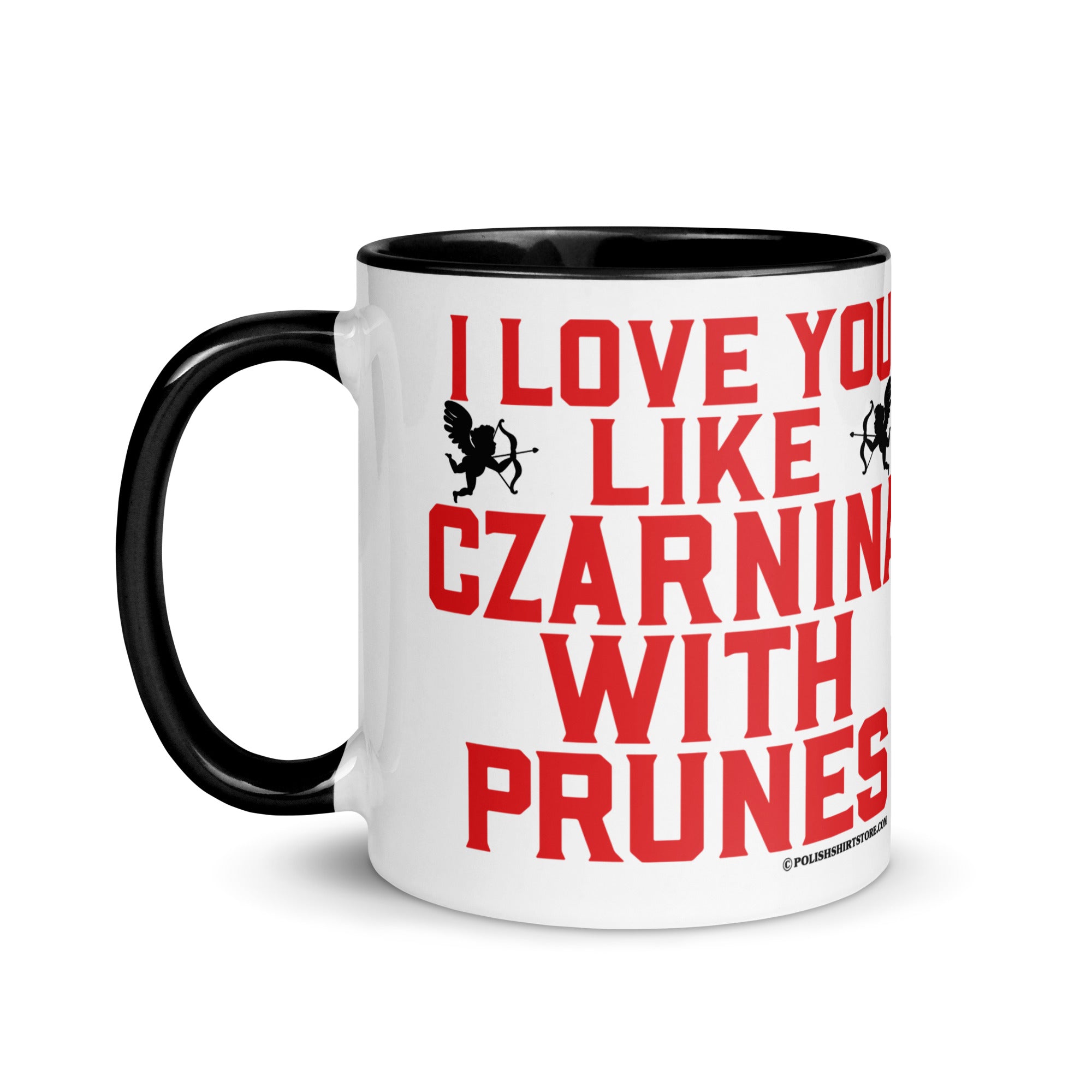 I Love You Like Czarnina With Prunes Coffee Mug with Color Inside  Polish Shirt Store   