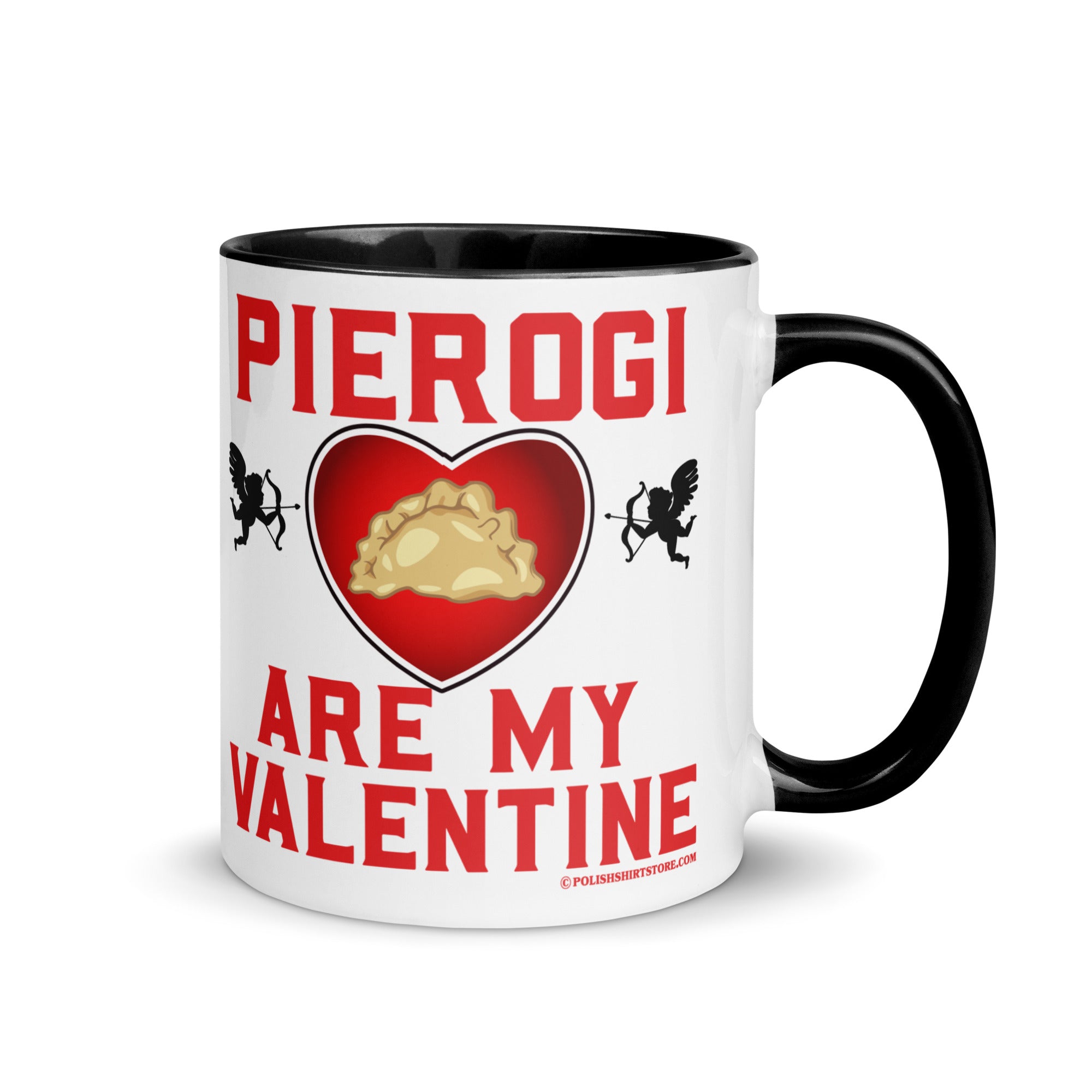 Pierogi Are My Valentine Coffee Mug with Color Inside  Polish Shirt Store Black 11 oz 