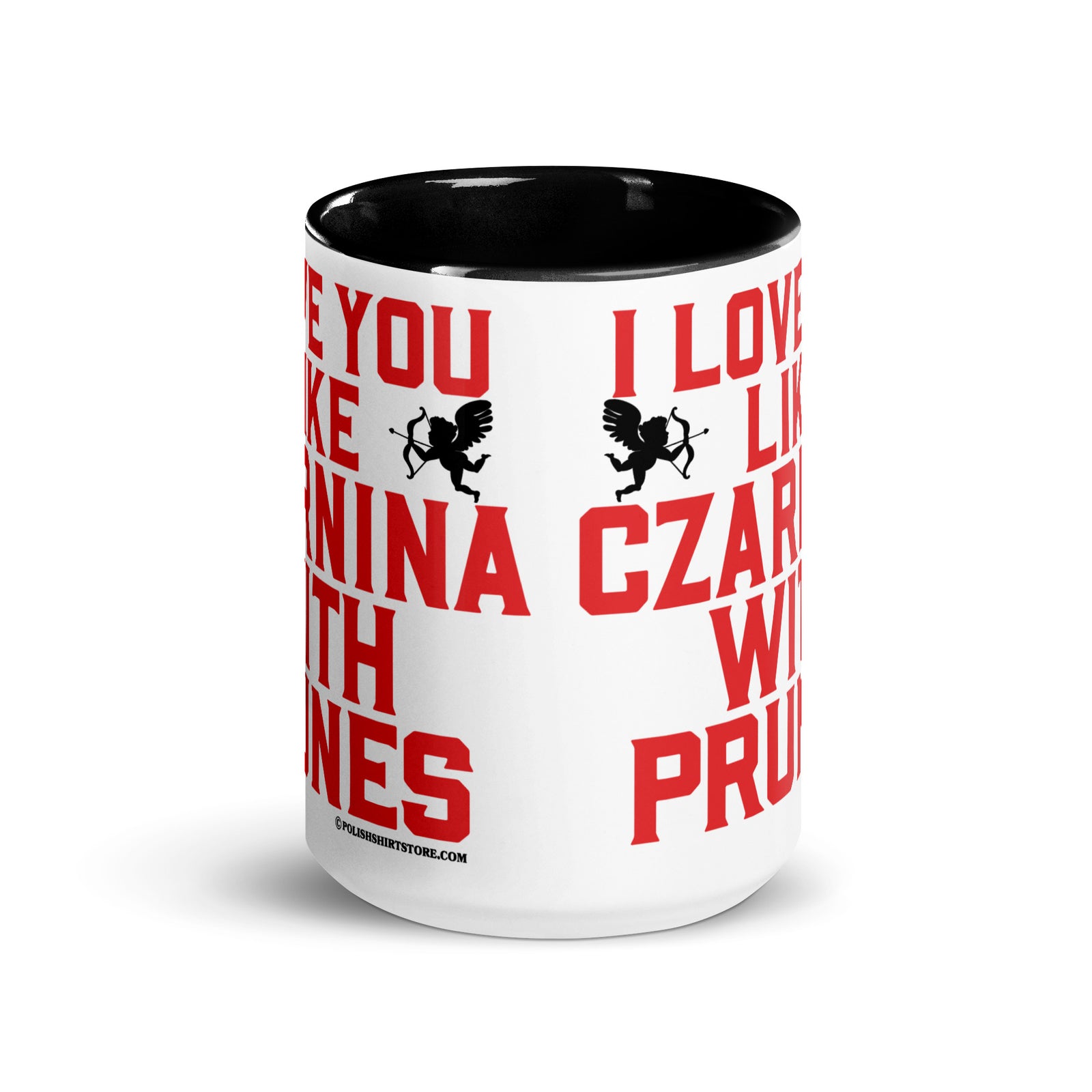 I Love You Like Czarnina With Prunes Coffee Mug with Color Inside  Polish Shirt Store   