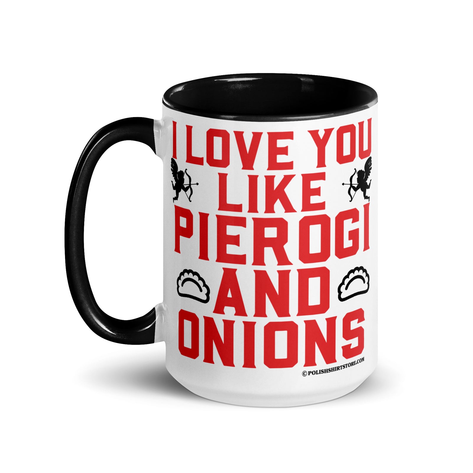 I Love You Like Pierogi And Onions Coffee Mug with Color Inside  Polish Shirt Store   