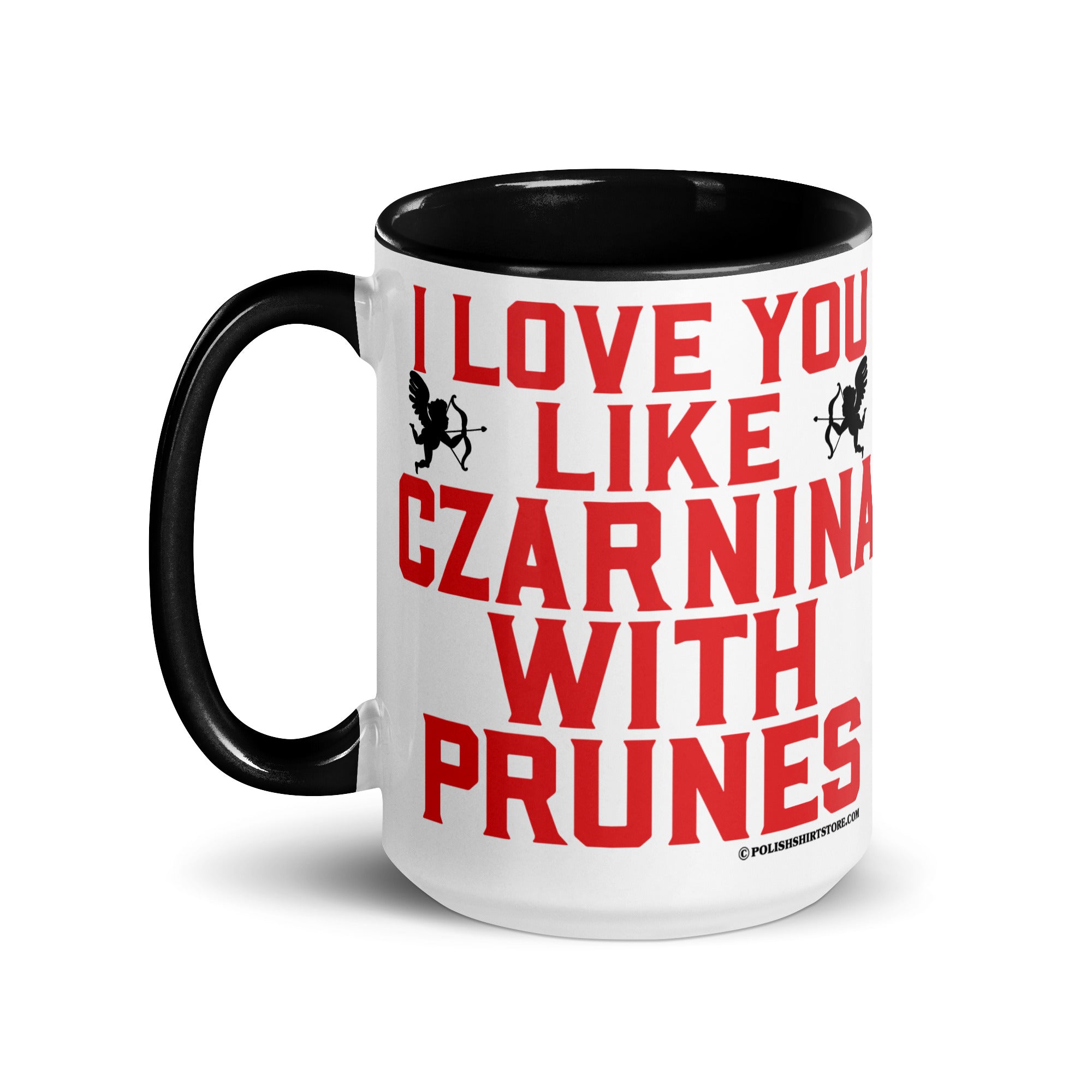 I Love You Like Czarnina With Prunes Coffee Mug with Color Inside  Polish Shirt Store   