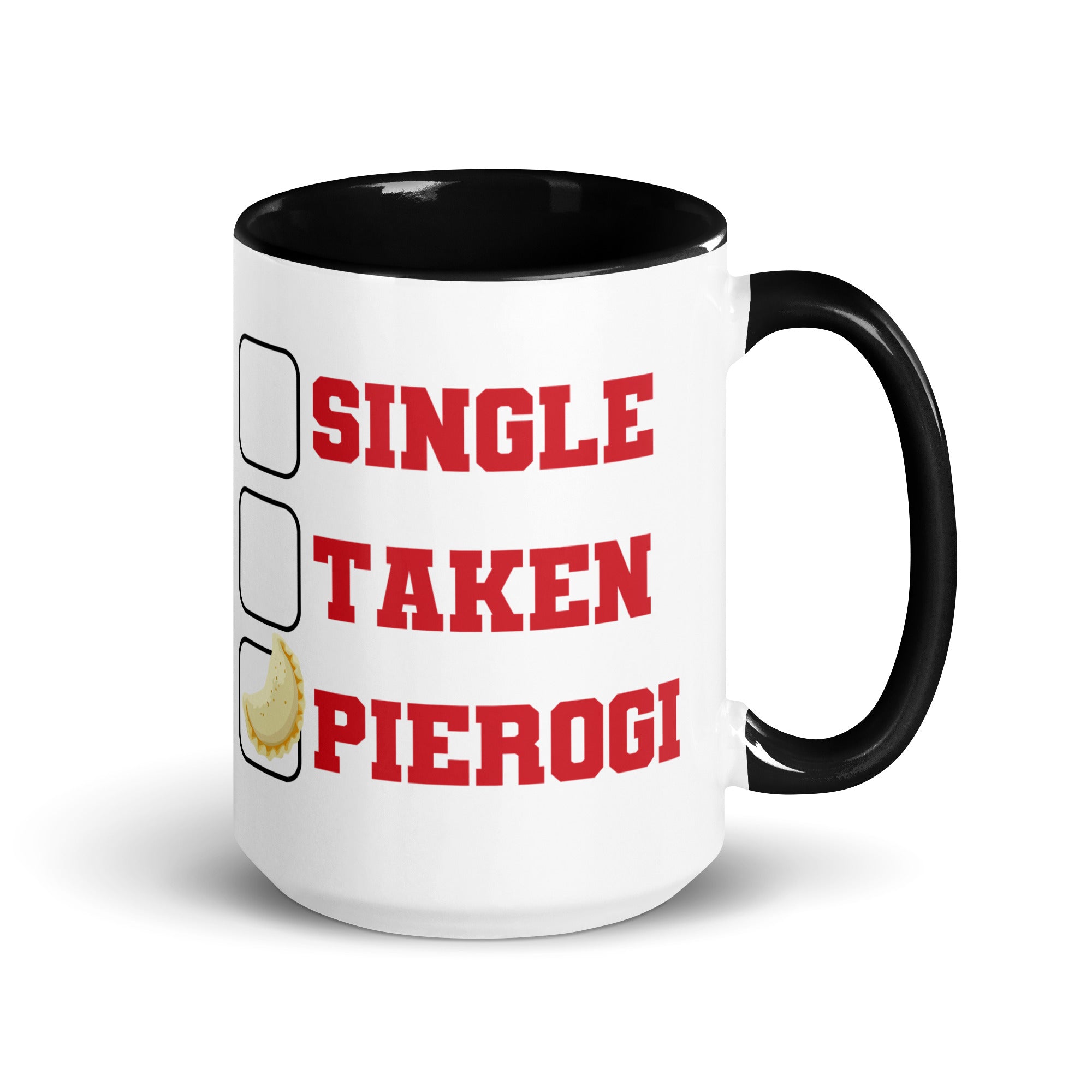 Single Taken Pierogi Mug with Color Inside  Polish Shirt Store Black 15 oz 