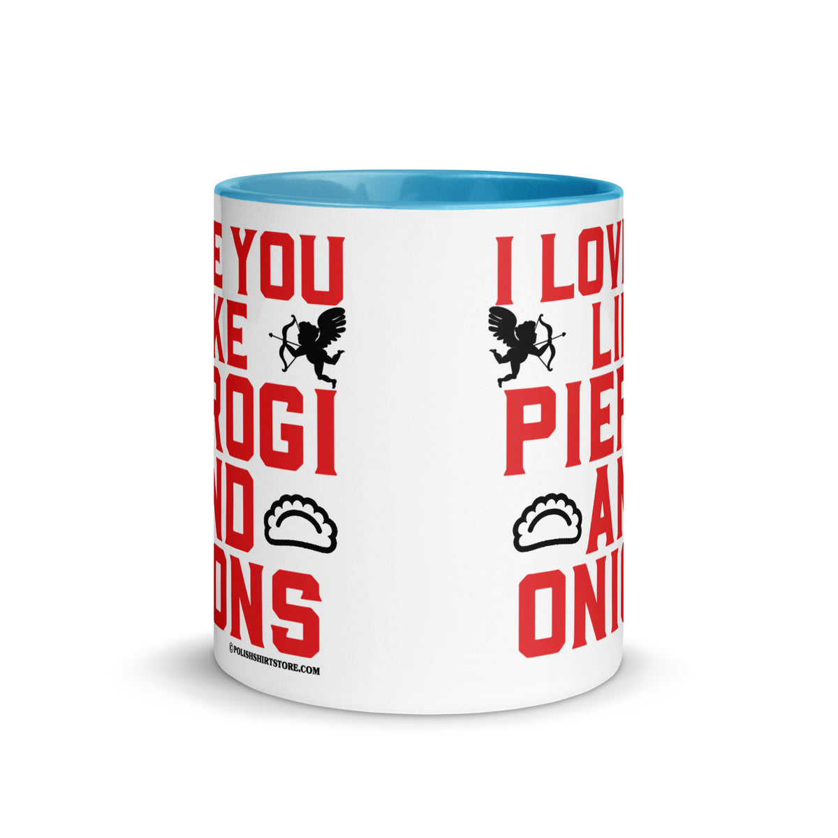 I Love You Like Pierogi And Onions Coffee Mug with Color Inside  Polish Shirt Store   