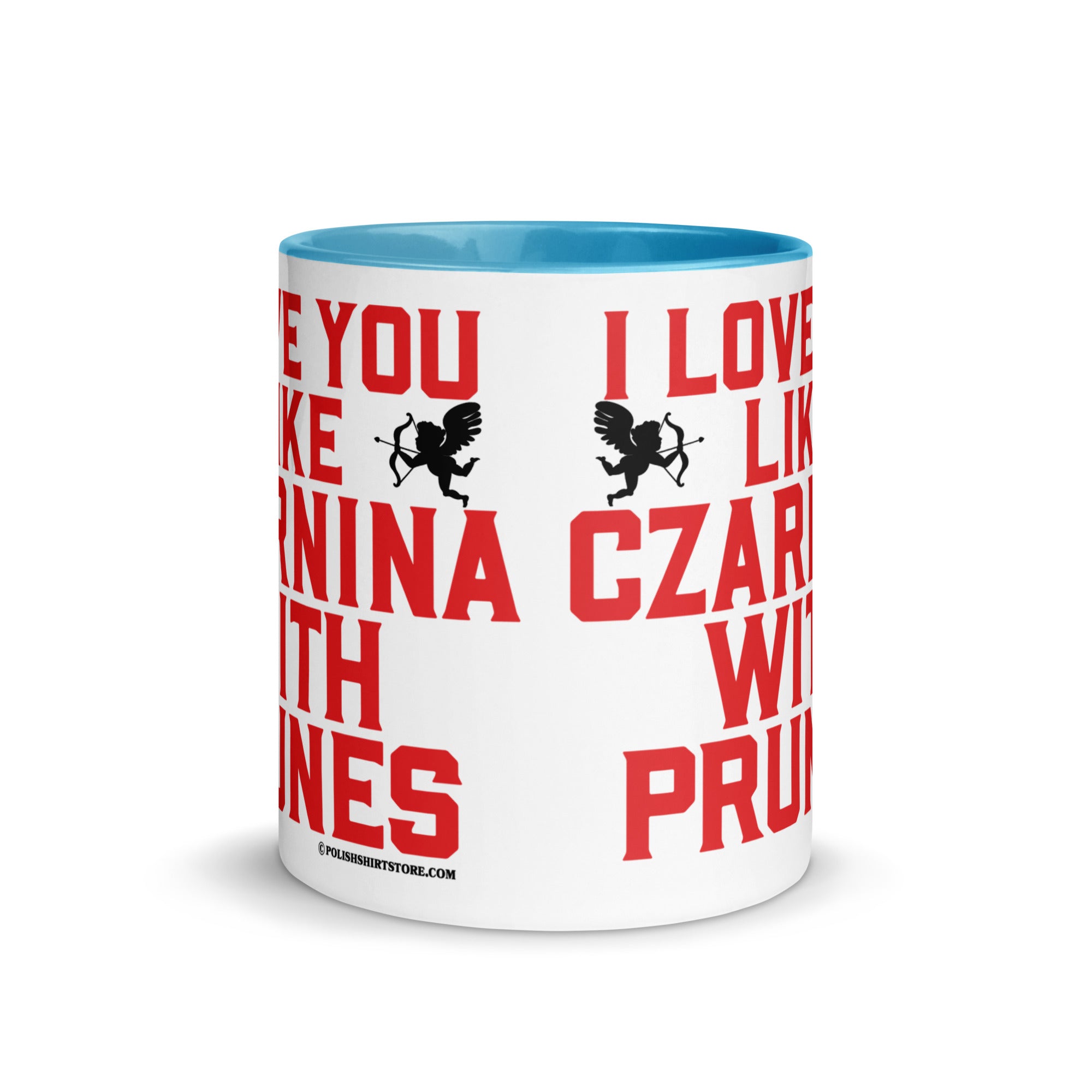 I Love You Like Czarnina With Prunes Coffee Mug with Color Inside  Polish Shirt Store   