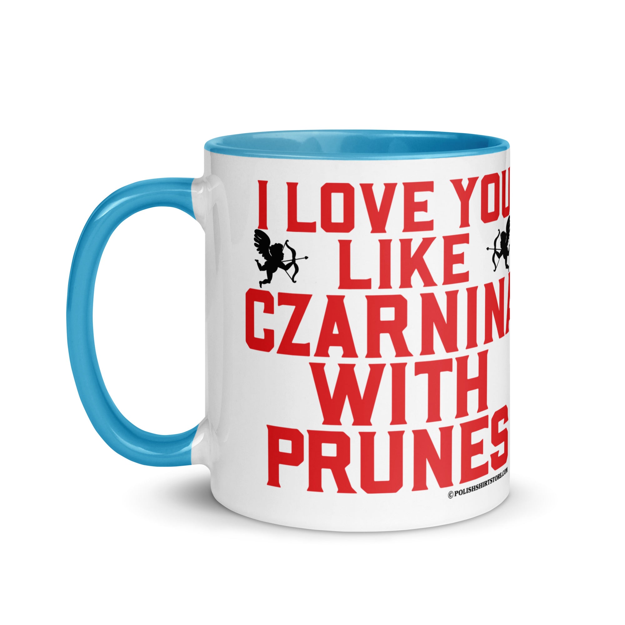 I Love You Like Czarnina With Prunes Coffee Mug with Color Inside  Polish Shirt Store   