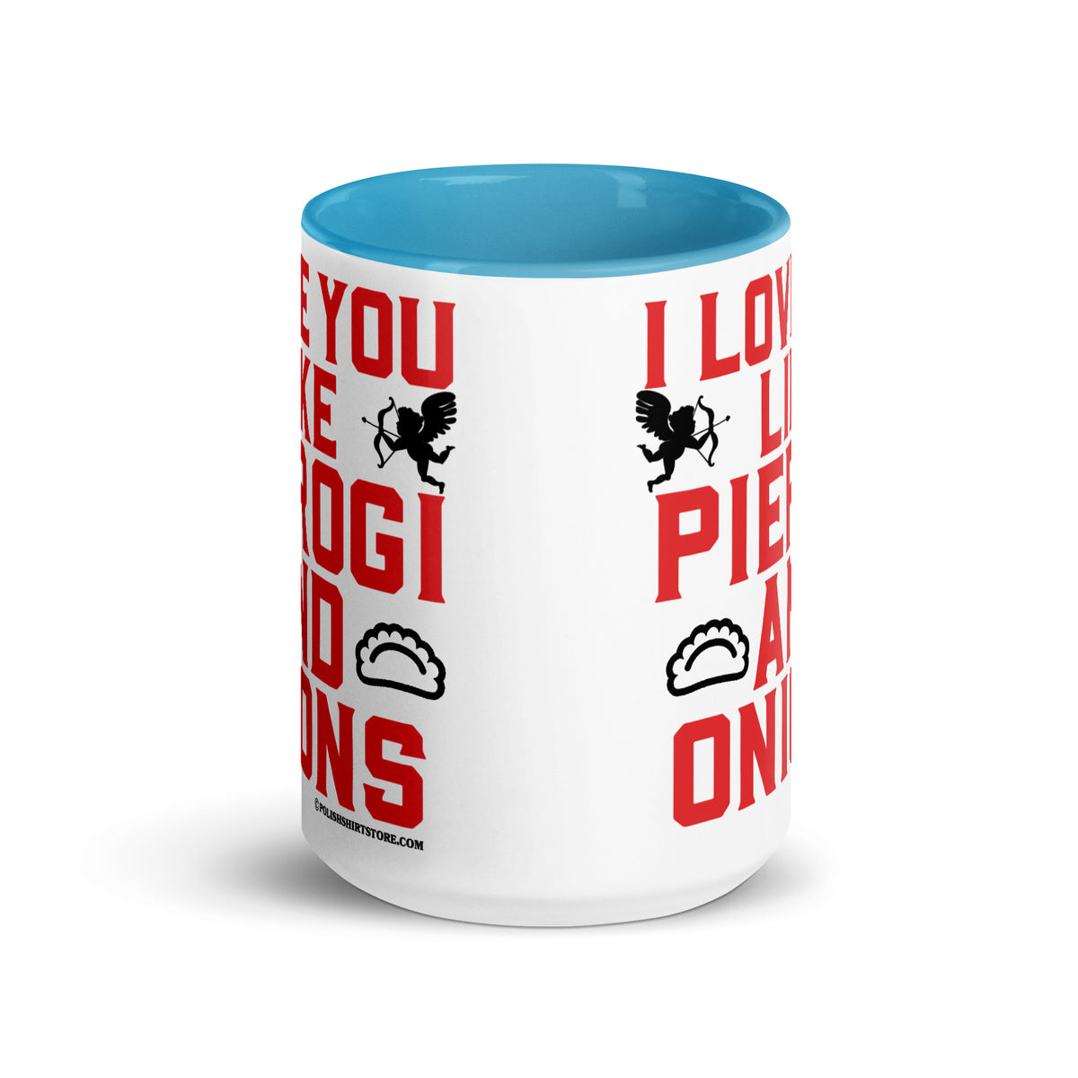 I Love You Like Pierogi And Onions Coffee Mug with Color Inside  Polish Shirt Store   