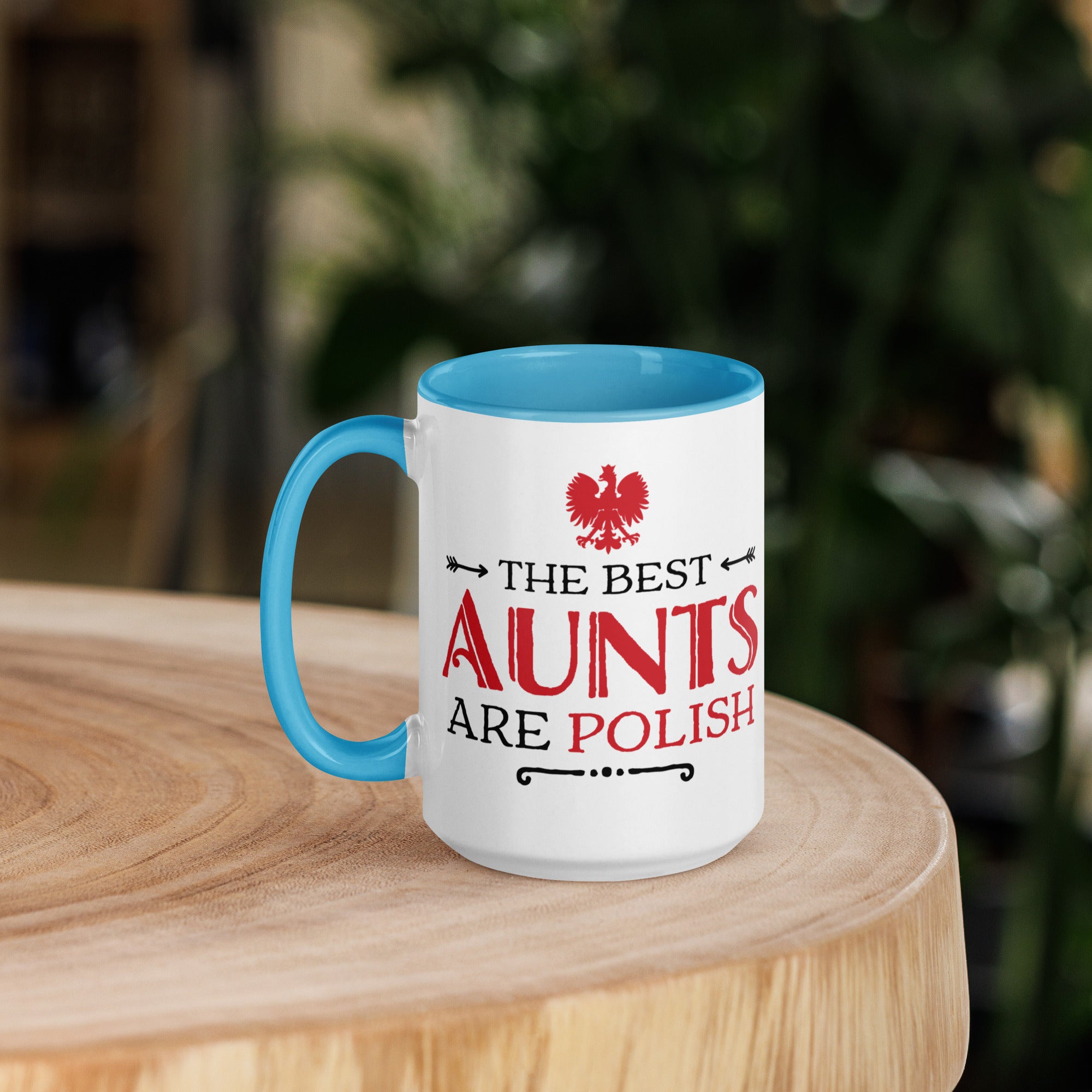 The Best Aunts Are Polish 15 Oz Coffee Mug with Color Inside  Polish Shirt Store Blue  