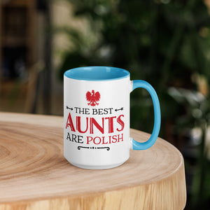 The Best Aunts Are Polish 15 Oz Coffee Mug with Color Inside -  - Polish Shirt Store