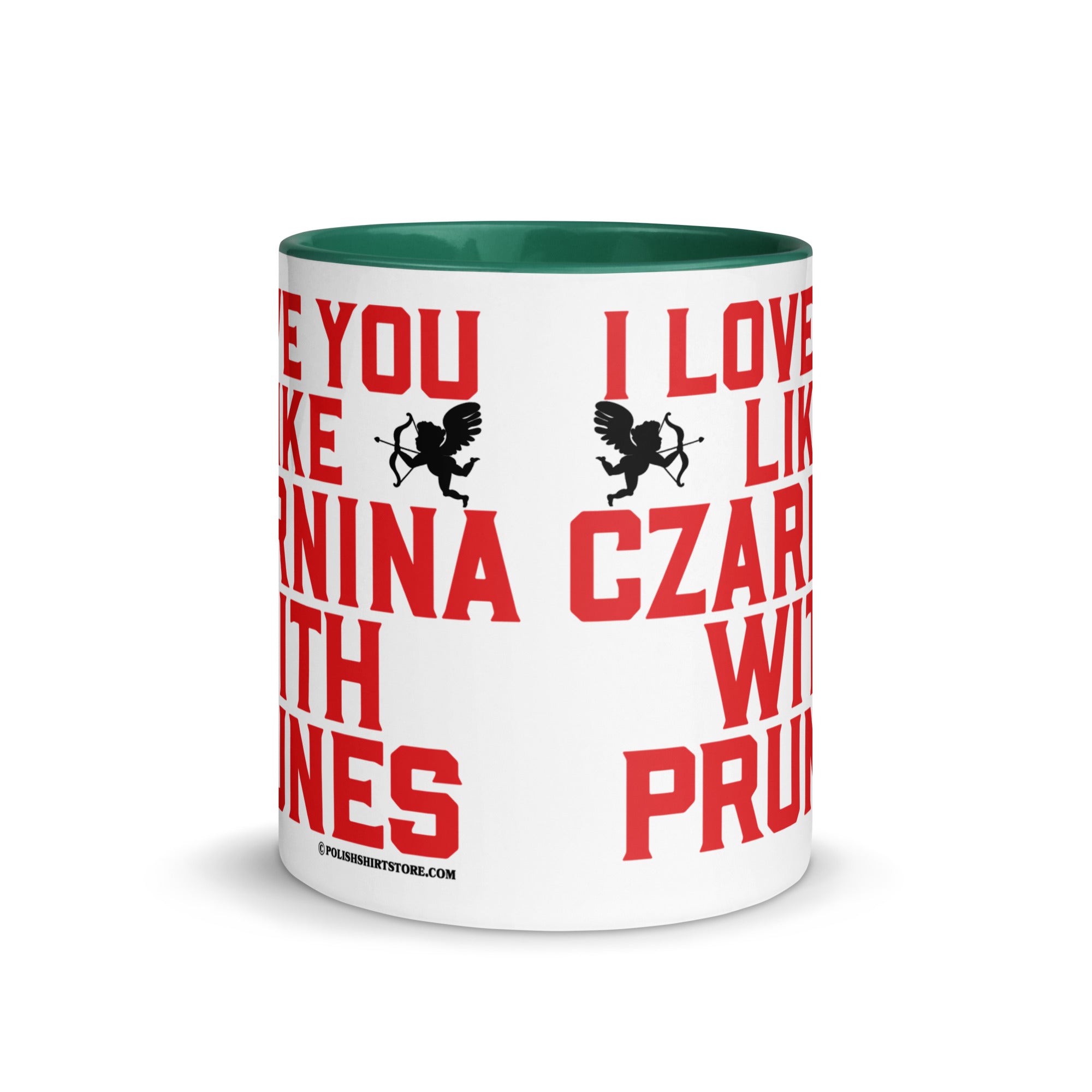 I Love You Like Czarnina With Prunes Coffee Mug with Color Inside  Polish Shirt Store   