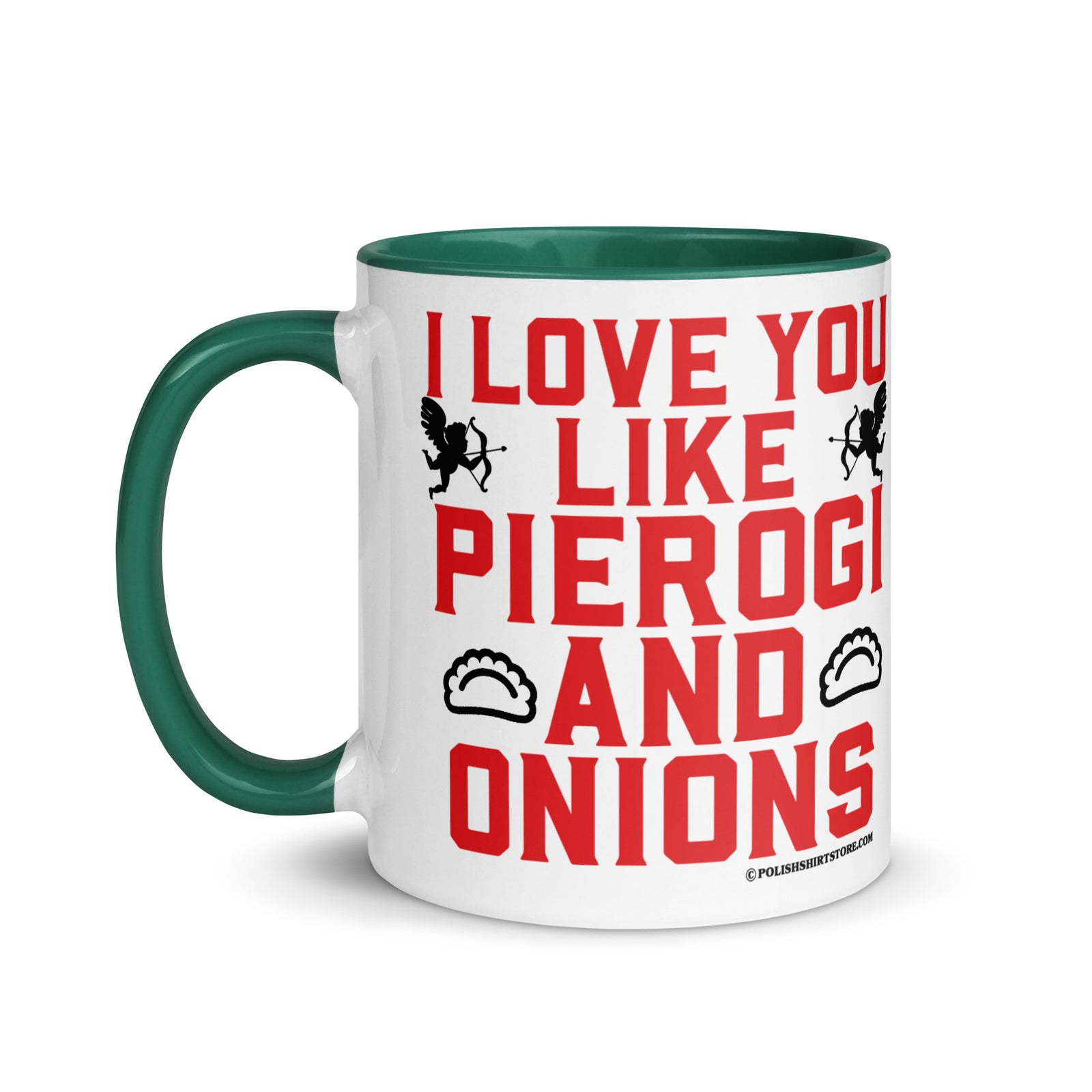 I Love You Like Pierogi And Onions Coffee Mug with Color Inside  Polish Shirt Store   
