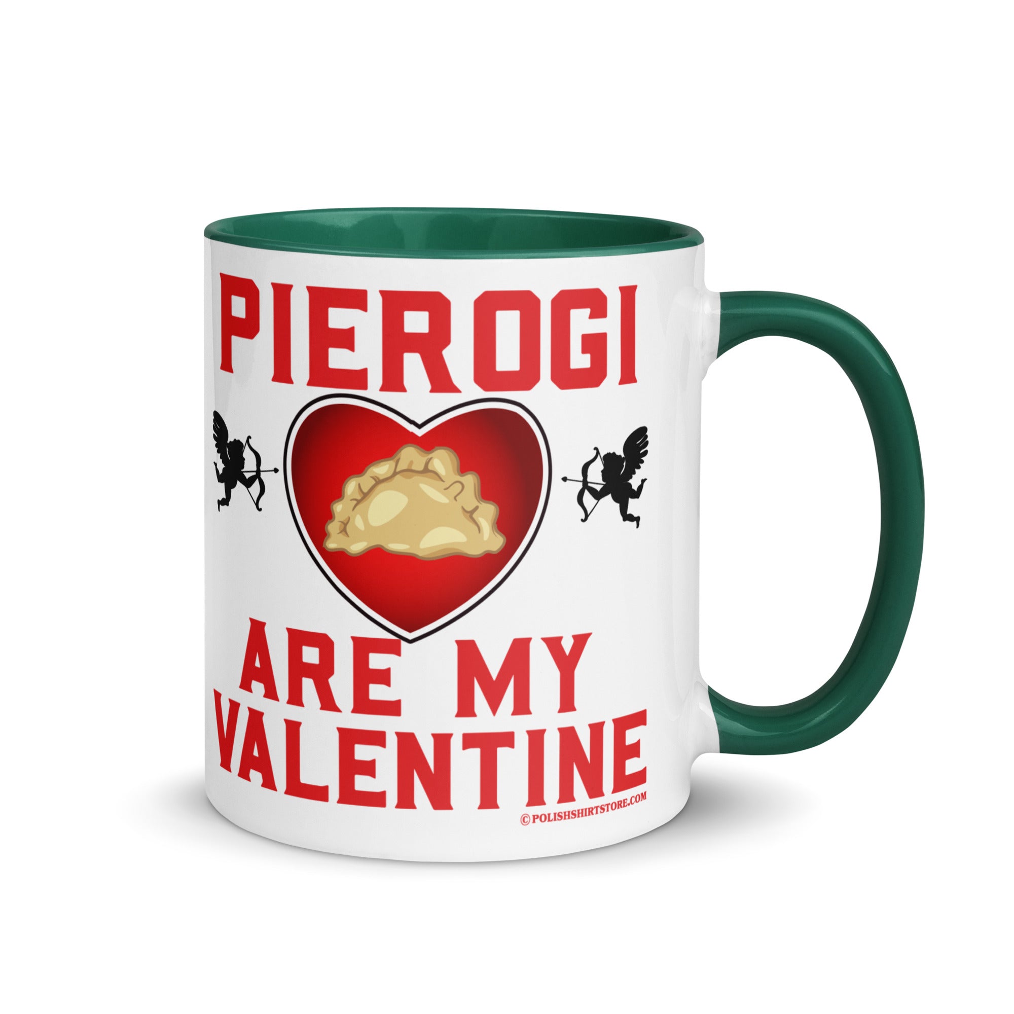 Pierogi Are My Valentine Coffee Mug with Color Inside  Polish Shirt Store Dark green 11 oz 