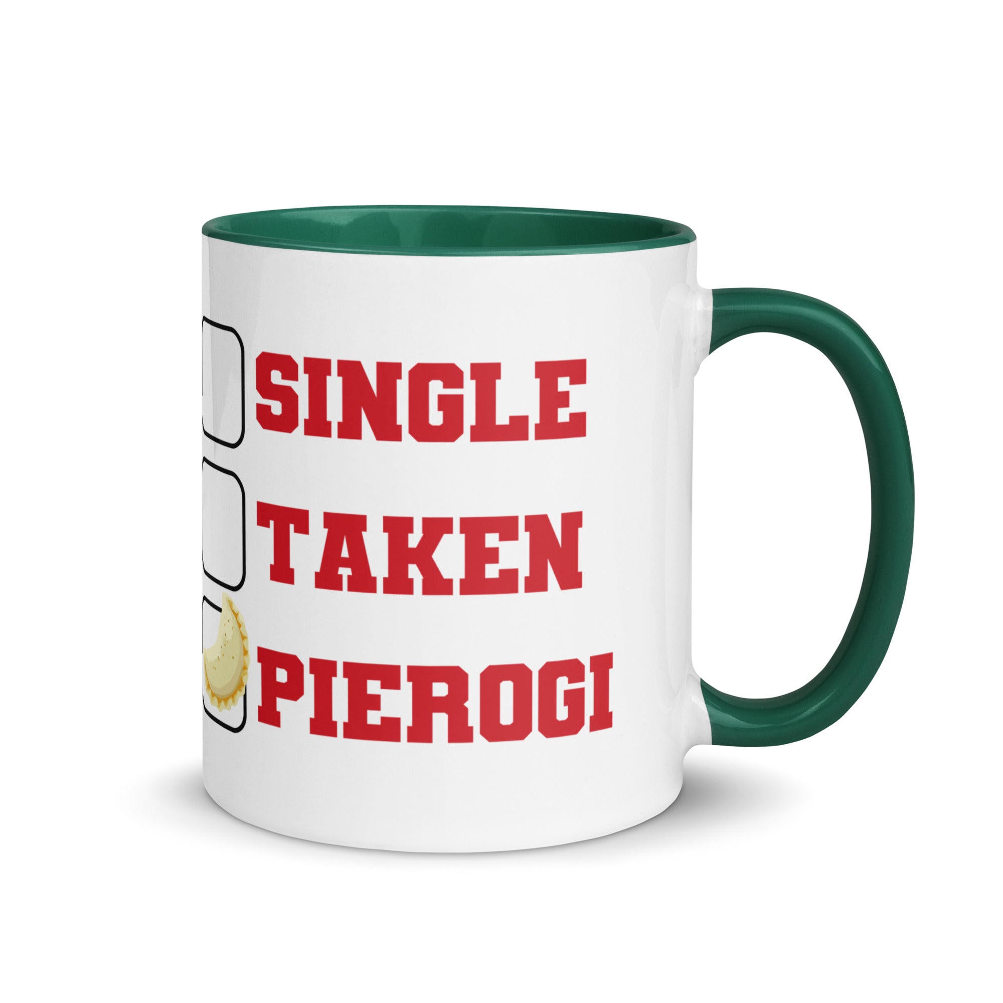 Single Taken Pierogi Mug with Color Inside  Polish Shirt Store Dark green 11 oz 