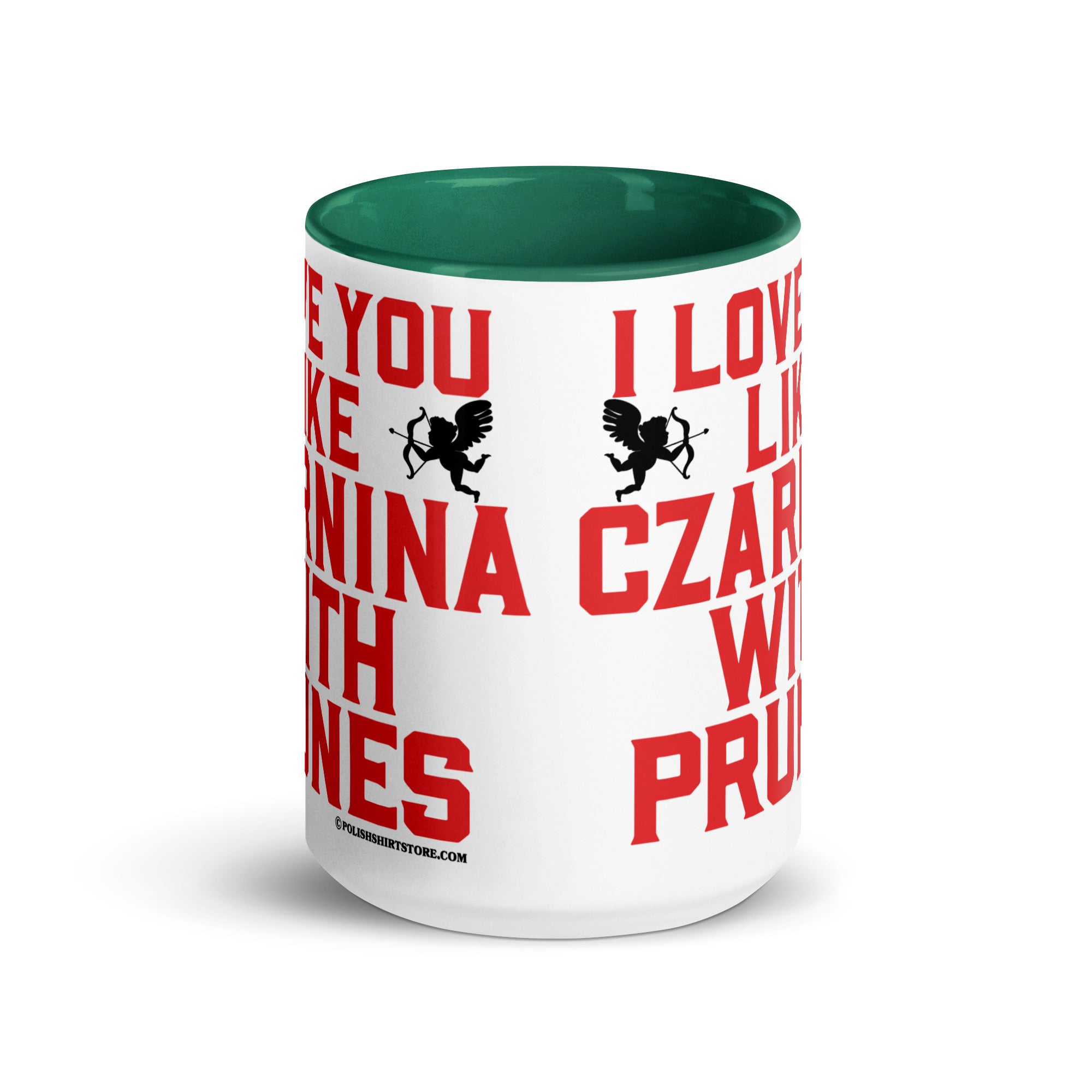 I Love You Like Czarnina With Prunes Coffee Mug with Color Inside  Polish Shirt Store   