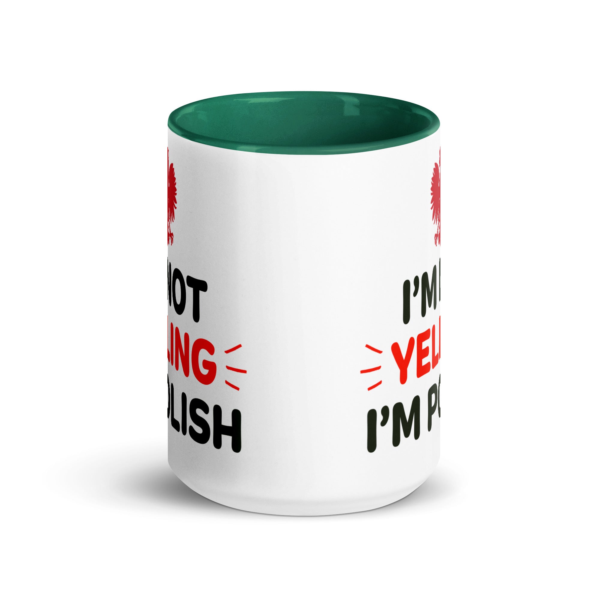 I'm Not Yelling I'm Polish Coffee Mug with Color Inside