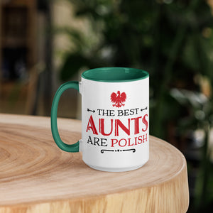 The Best Aunts Are Polish 15 Oz Coffee Mug with Color Inside - Dark green - Polish Shirt Store