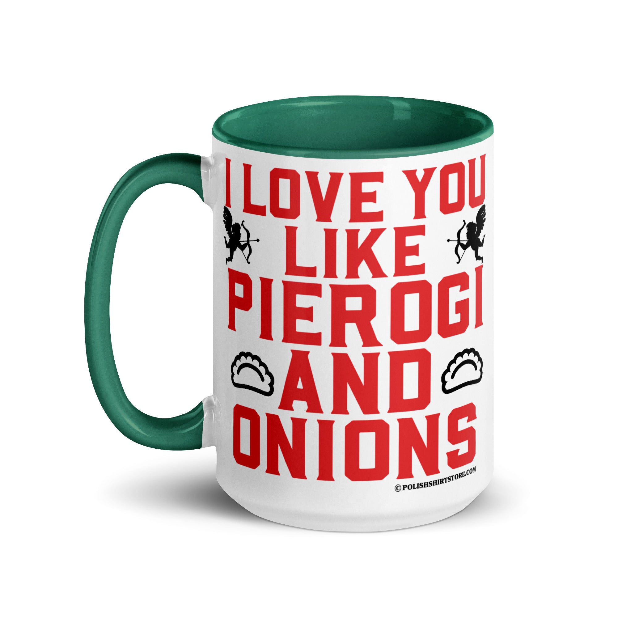 I Love You Like Pierogi And Onions Coffee Mug with Color Inside  Polish Shirt Store   