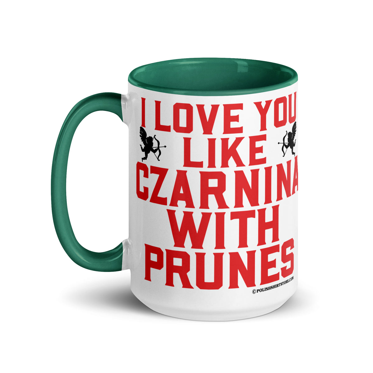I Love You Like Czarnina With Prunes Coffee Mug with Color Inside  Polish Shirt Store   