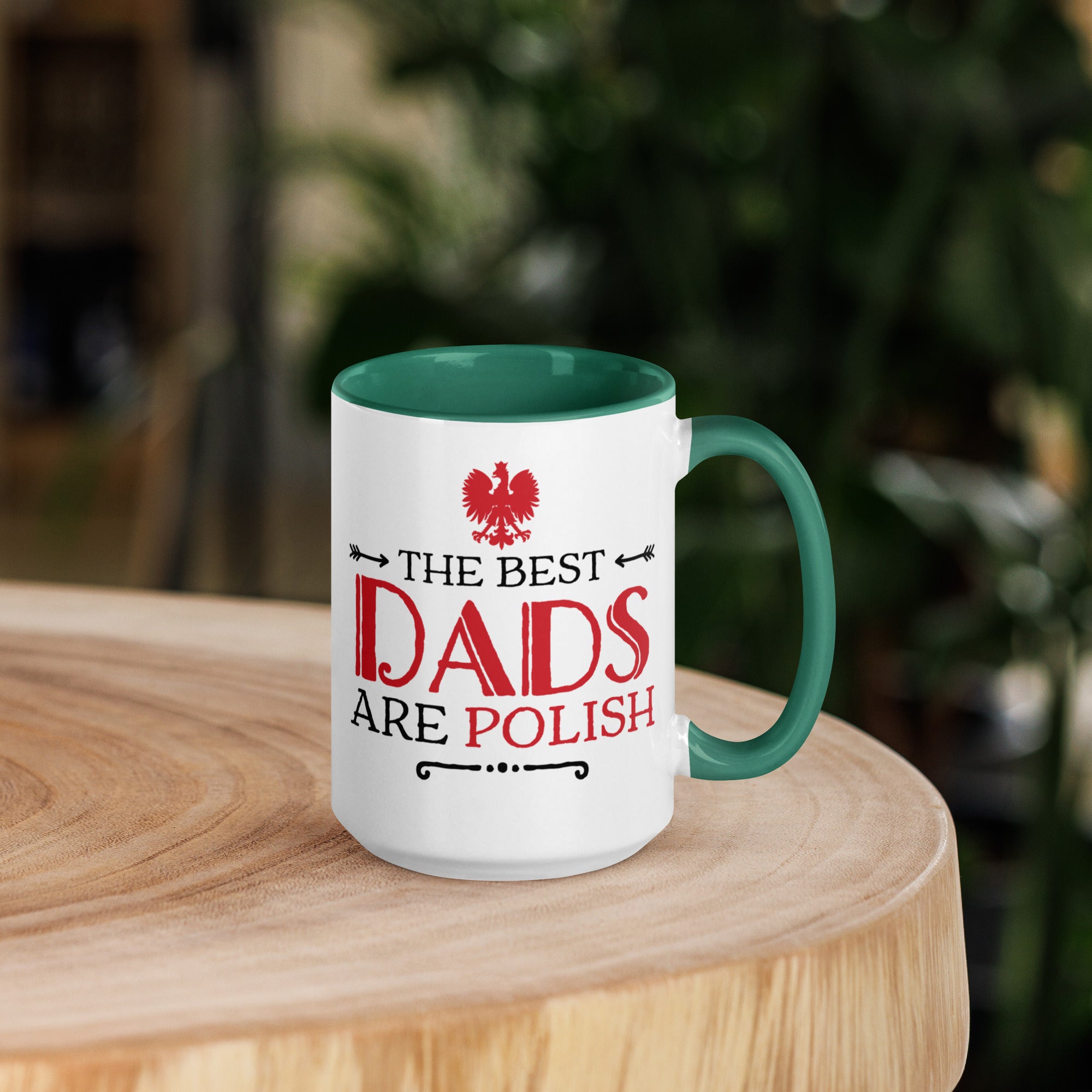 The Best Dads Are Polish 15 Oz Coffee Mug with Color Inside  Polish Shirt Store Dark green  