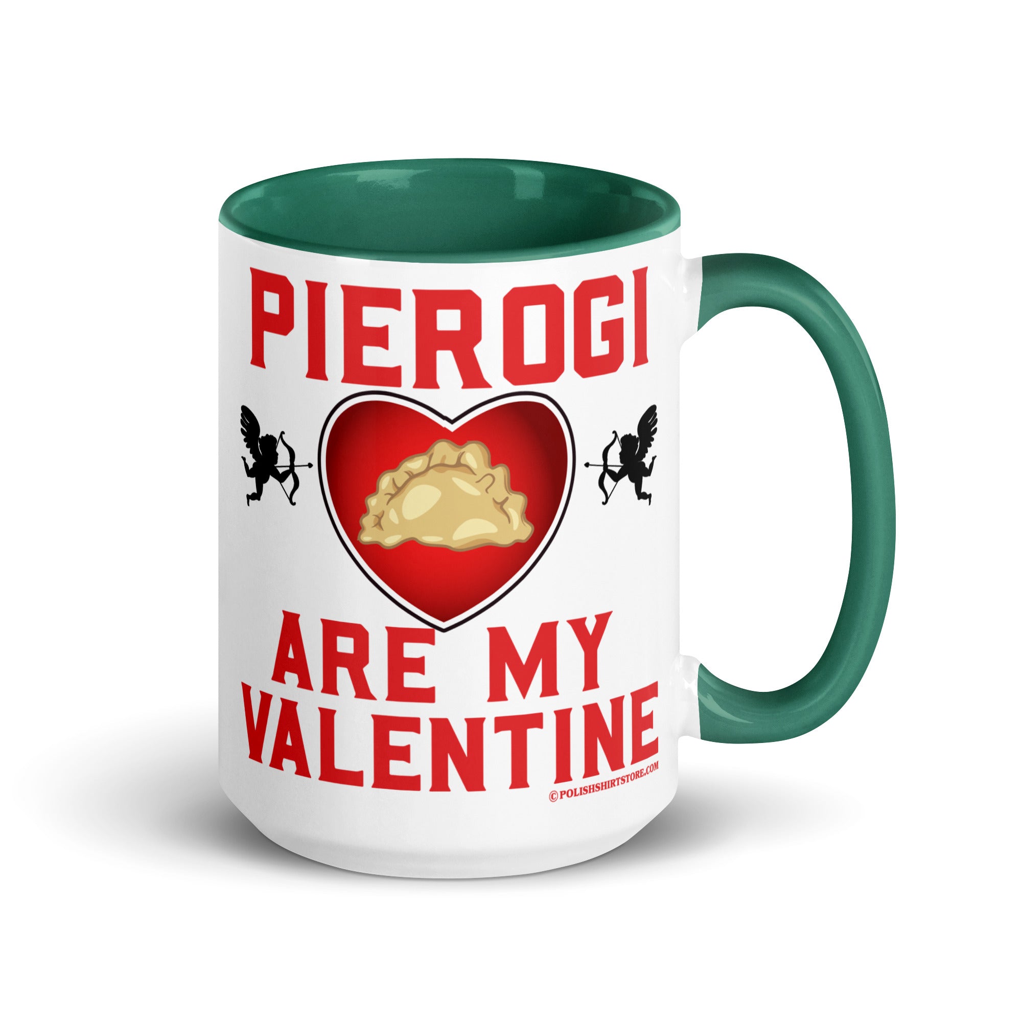 Pierogi Are My Valentine Coffee Mug with Color Inside  Polish Shirt Store Dark green 15 oz 