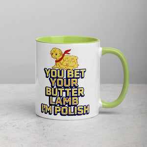 Bet Your Butter Lamb I'm Polish Coffee Mug with Color Inside -  - Polish Shirt Store