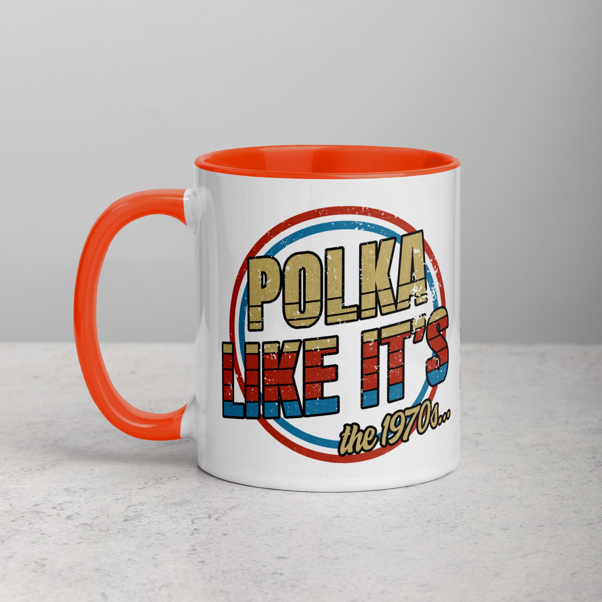 Polka Like It's The 1970's Coffee Mug with Color Inside  Polish Shirt Store Orange 11 oz 