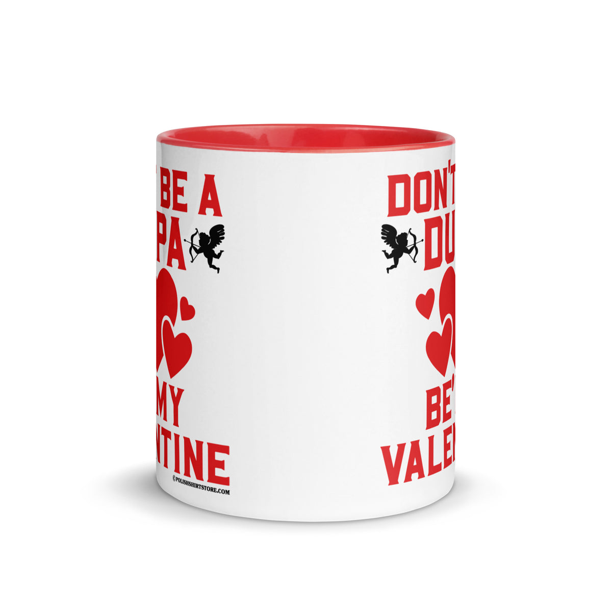Don't Be A Dupa Be My Valentine Coffee Mug with Color Inside  Polish Shirt Store   