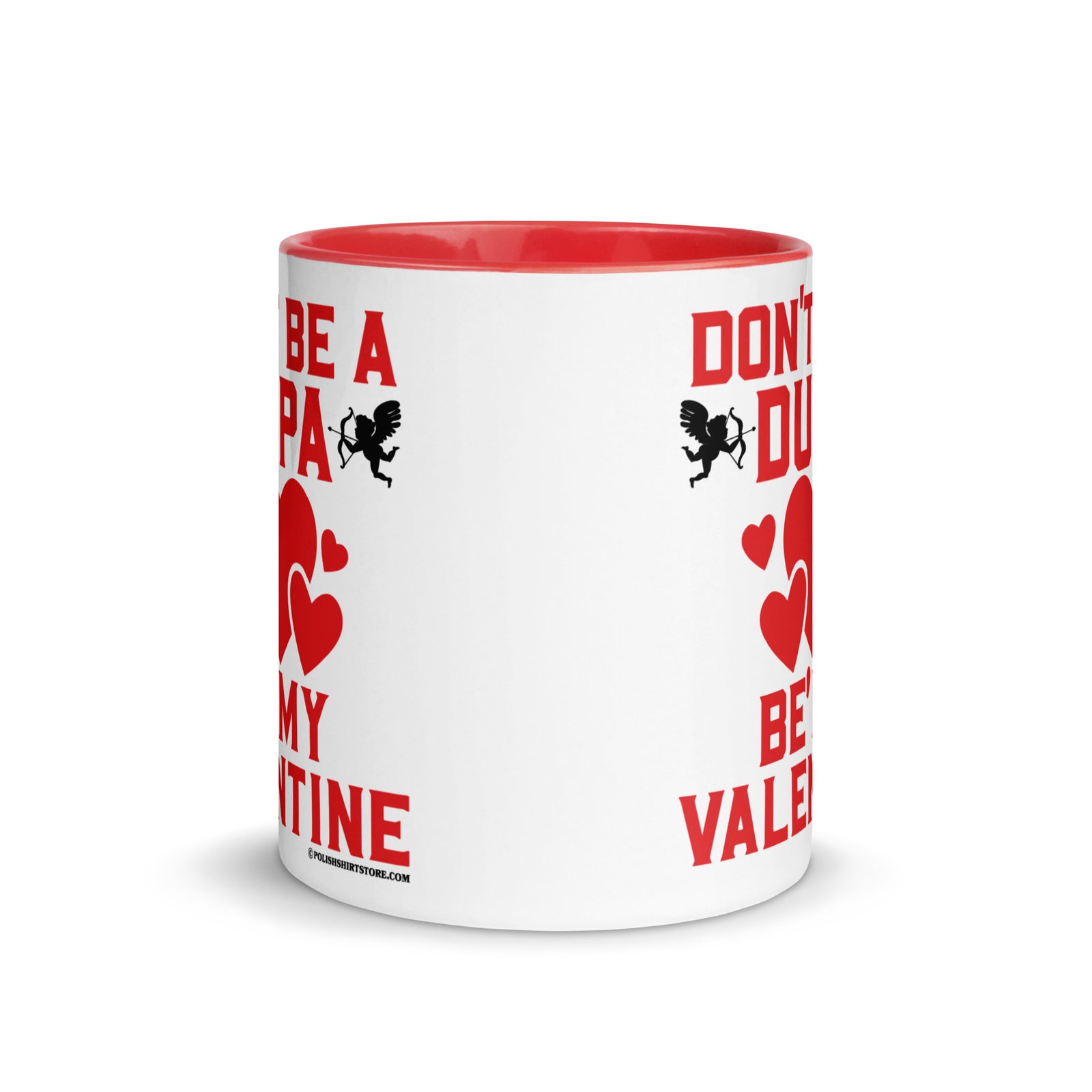 Don't Be A Dupa Be My Valentine Coffee Mug with Color Inside  Polish Shirt Store   