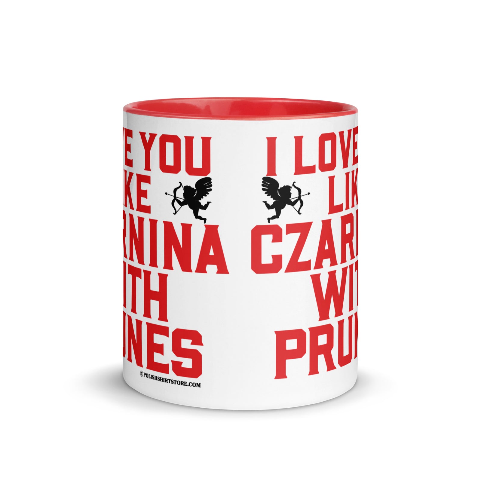 I Love You Like Czarnina With Prunes Coffee Mug with Color Inside  Polish Shirt Store   