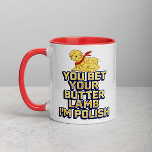 Bet Your Butter Lamb I'm Polish Coffee Mug with Color Inside - Red / 11 oz - Polish Shirt Store
