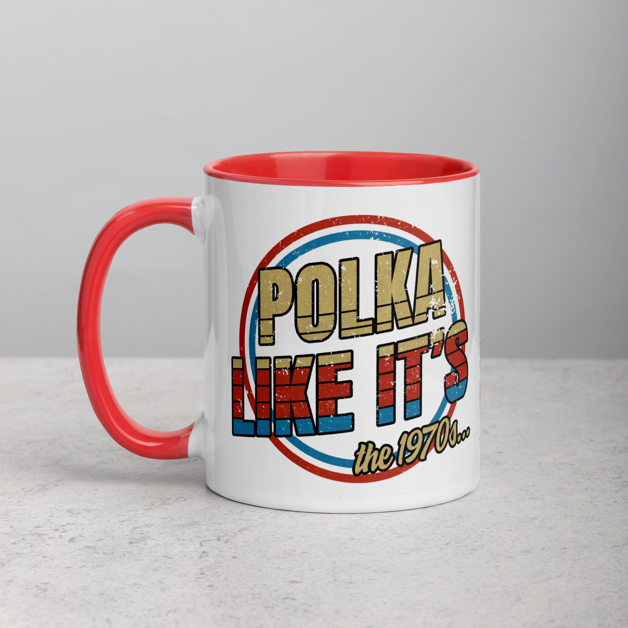 Polka Like It's The 1970's Coffee Mug with Color Inside  Polish Shirt Store Red 11 oz 