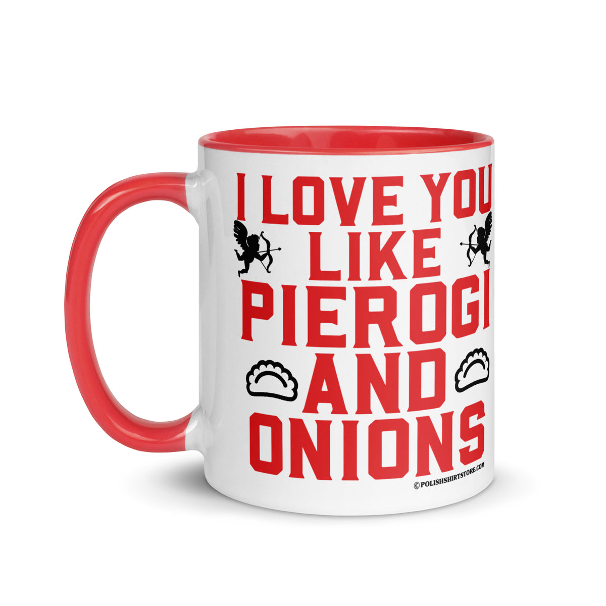 I Love You Like Pierogi And Onions Coffee Mug with Color Inside  Polish Shirt Store   