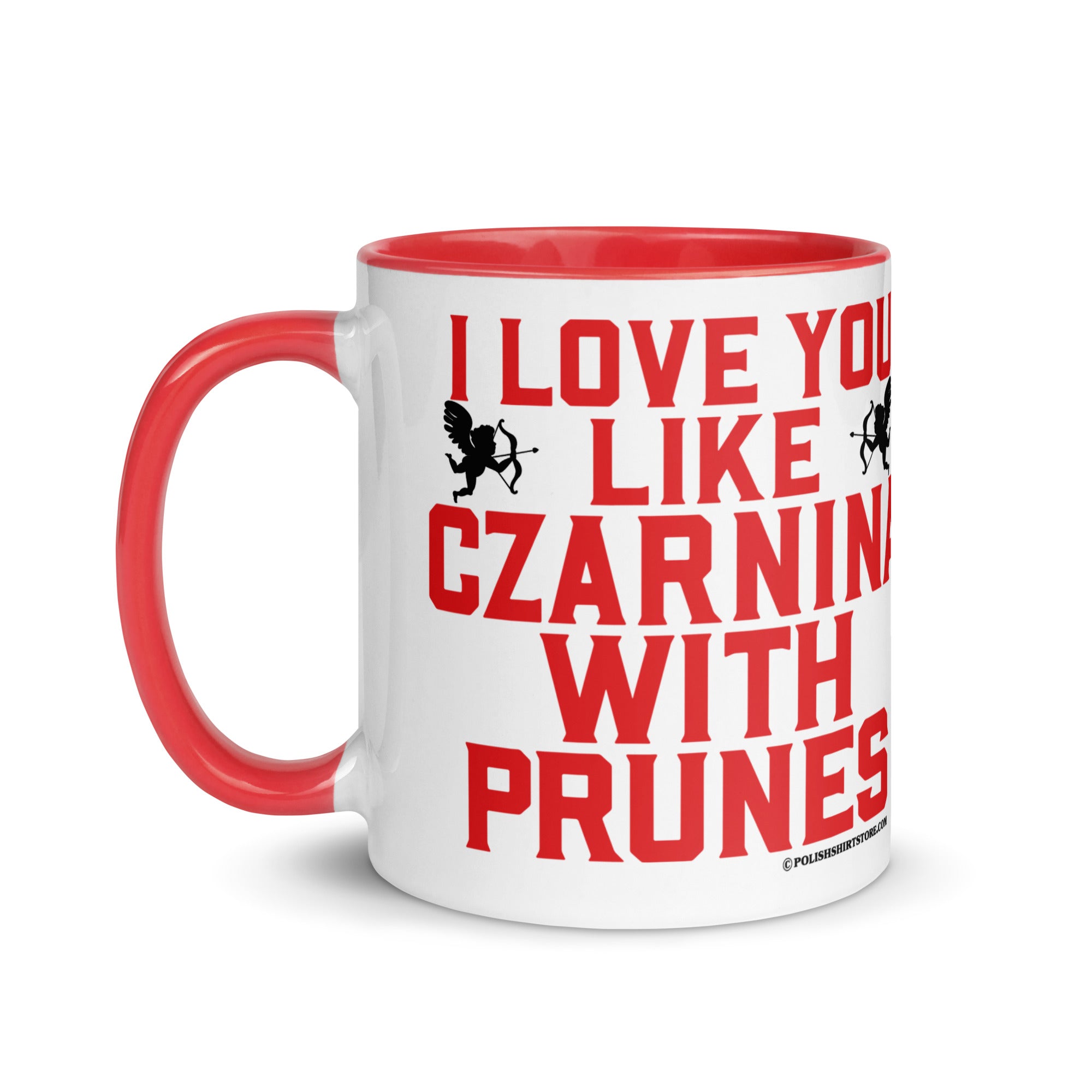 I Love You Like Czarnina With Prunes Coffee Mug with Color Inside  Polish Shirt Store   