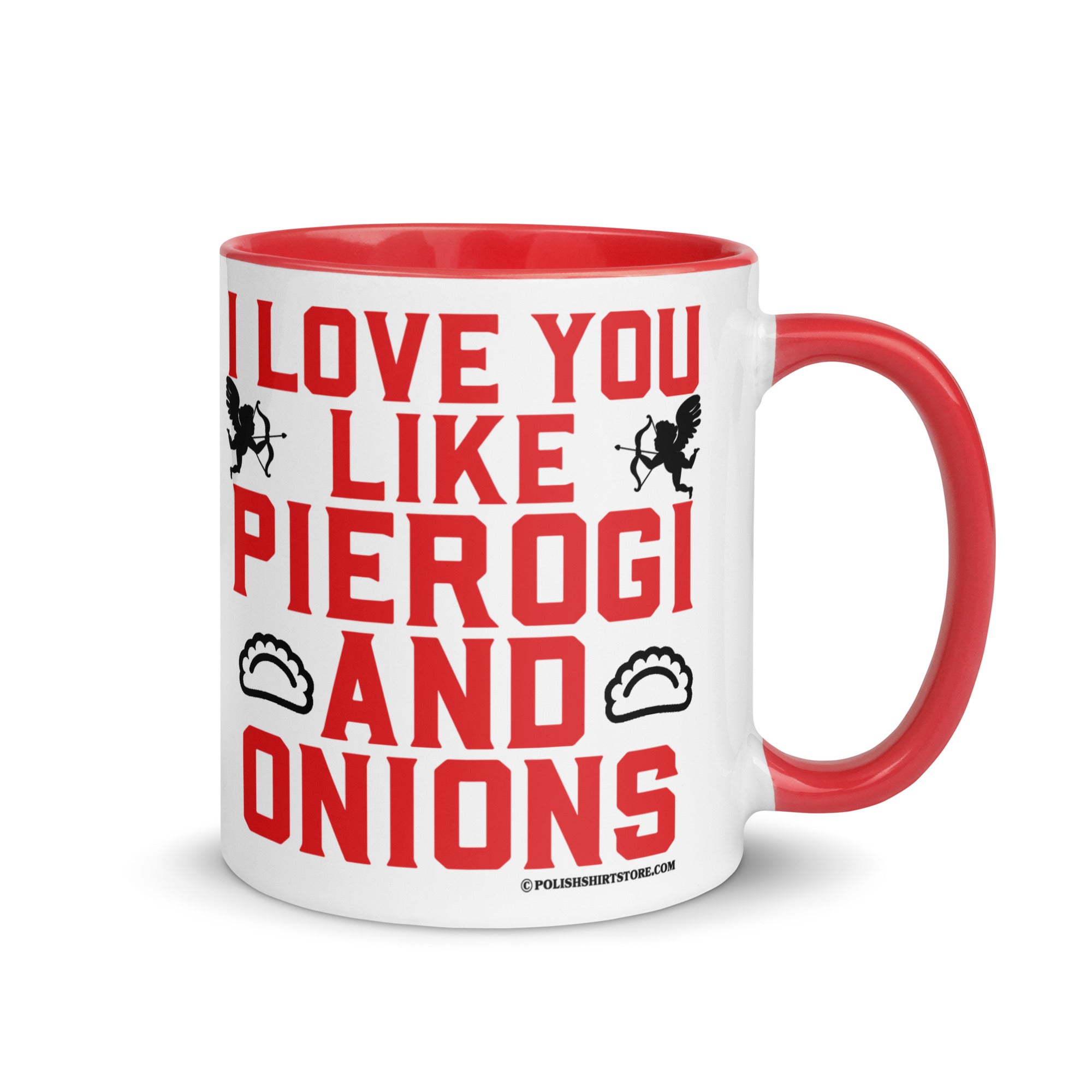 I Love You Like Pierogi And Onions Coffee Mug with Color Inside  Polish Shirt Store Red 11 oz 