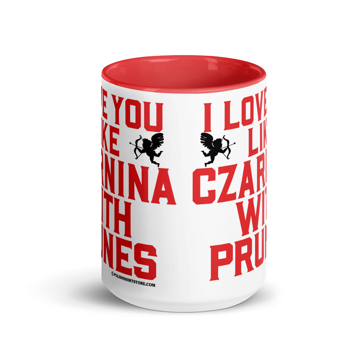 I Love You Like Czarnina With Prunes Coffee Mug with Color Inside  Polish Shirt Store   