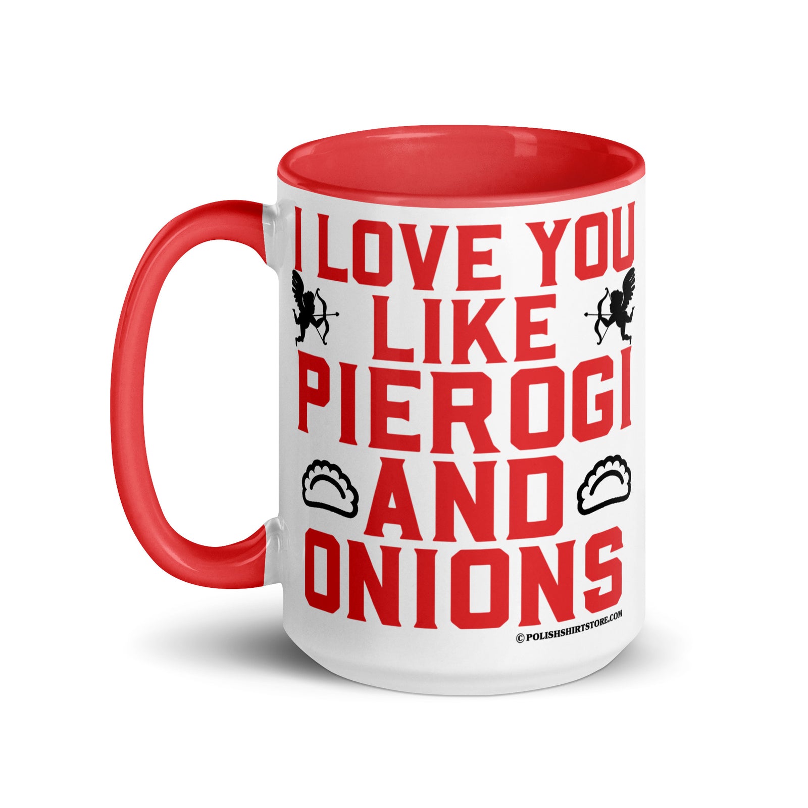 I Love You Like Pierogi And Onions Coffee Mug with Color Inside  Polish Shirt Store   