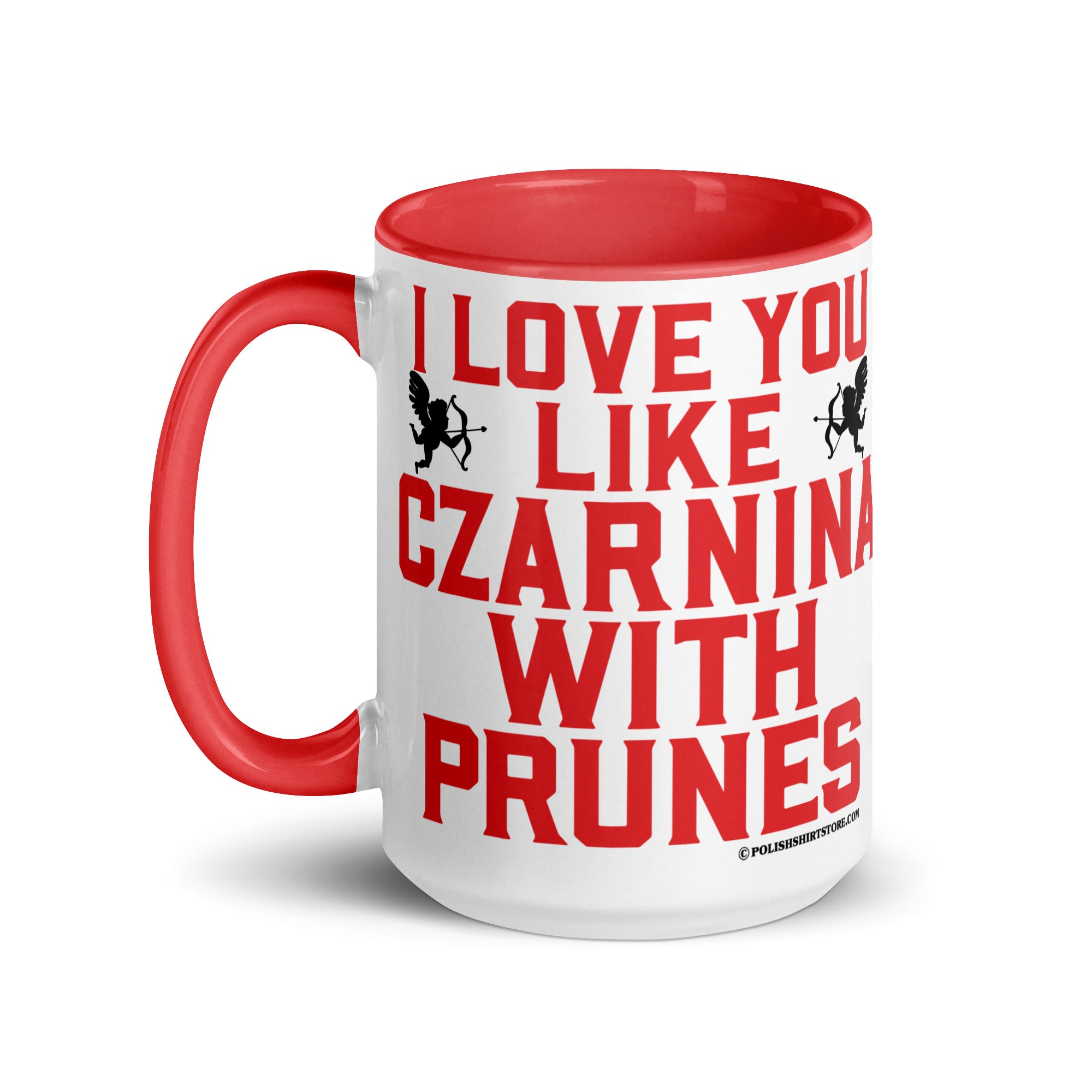I Love You Like Czarnina With Prunes Coffee Mug with Color Inside  Polish Shirt Store   