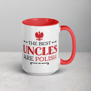 The Best Uncles Are Polish 15 Oz Coffee Mug with Color Inside - Red - Polish Shirt Store