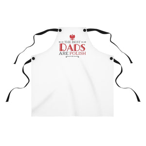 The Best Dad's Are Polish Poly Twill Apron -  - Polish Shirt Store