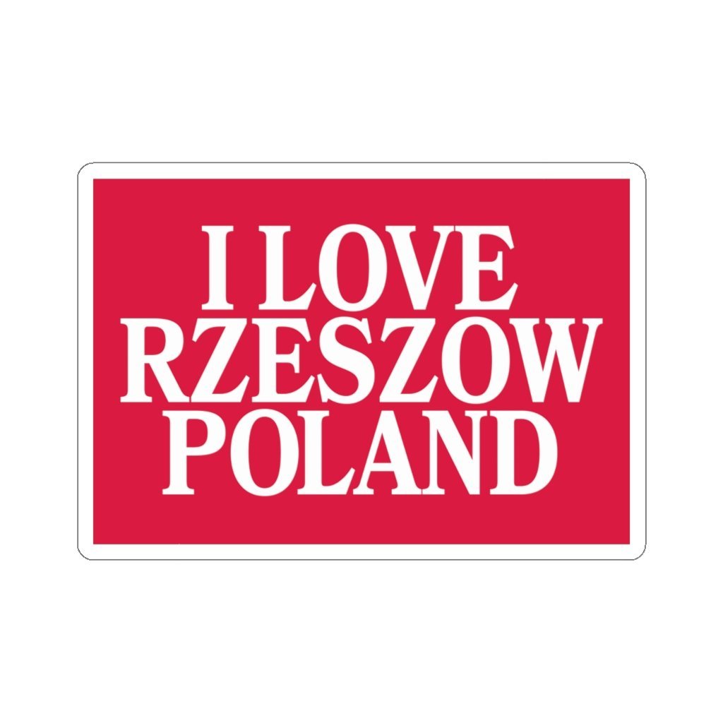 I Love Rzeszow Poland Sticker Paper products Printify 6x6" White 