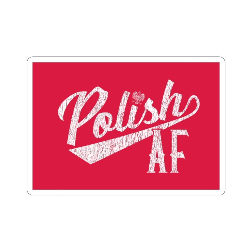 Polish AF Die-Cut Sticker Paper products Printify 4x4" White 