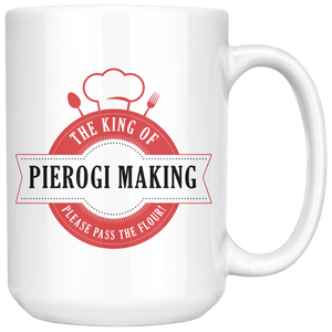 The King Of Pierogi Making Coffee Mug - White - Polish Shirt Store