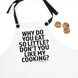 Don't You Like My Cooking Poly Twill Apron - One Size - Polish Shirt Store
