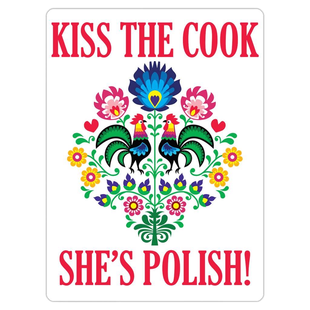 Kiss The Cook She&#39;s Polish Magnet  Polish Shirt Store 3x4 inch  