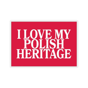 I Love My Polish Heritage Sticker - 2x2" / Transparent - Polish Shirt Store