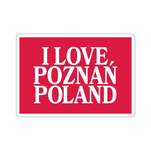 I Love Poznan Poland Sticker - 3x3" / White - Polish Shirt Store