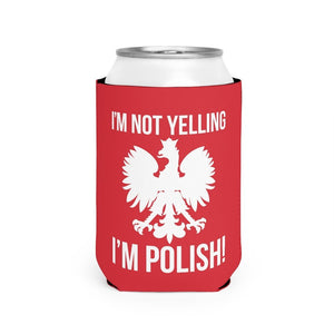 I'm Not Yelling I'm Polish Can Cooler Sleeve - White / One size - Polish Shirt Store