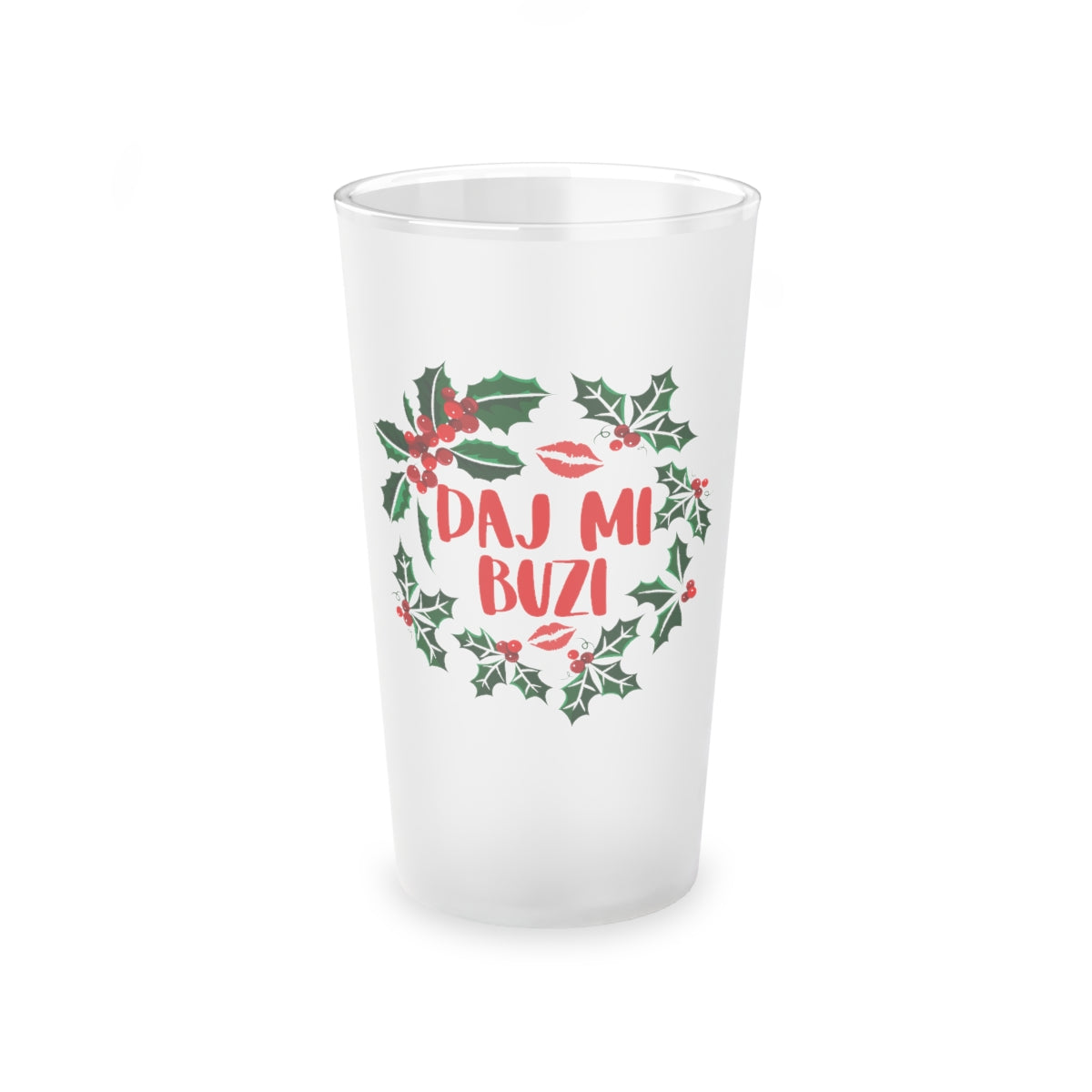 Daj Mi Buzi Frosted Pint Glass, 16oz Mug Printify   