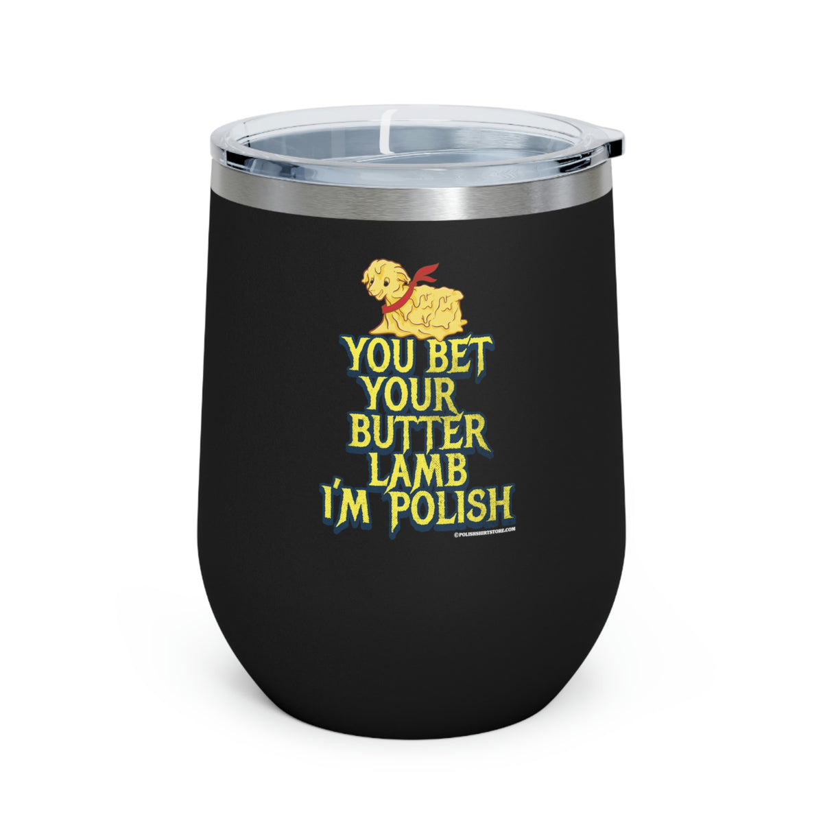 You Bet Your Butter Lamb I&#39;m Polish Insulated Tumbler Mug Printify Black 12oz 