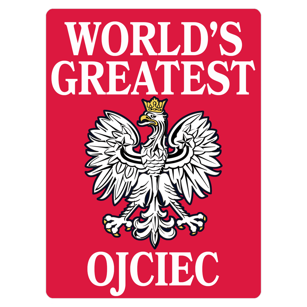 World&#39;s Greatest Polish Father Magnet  Polish Shirt Store 3x4 inch  