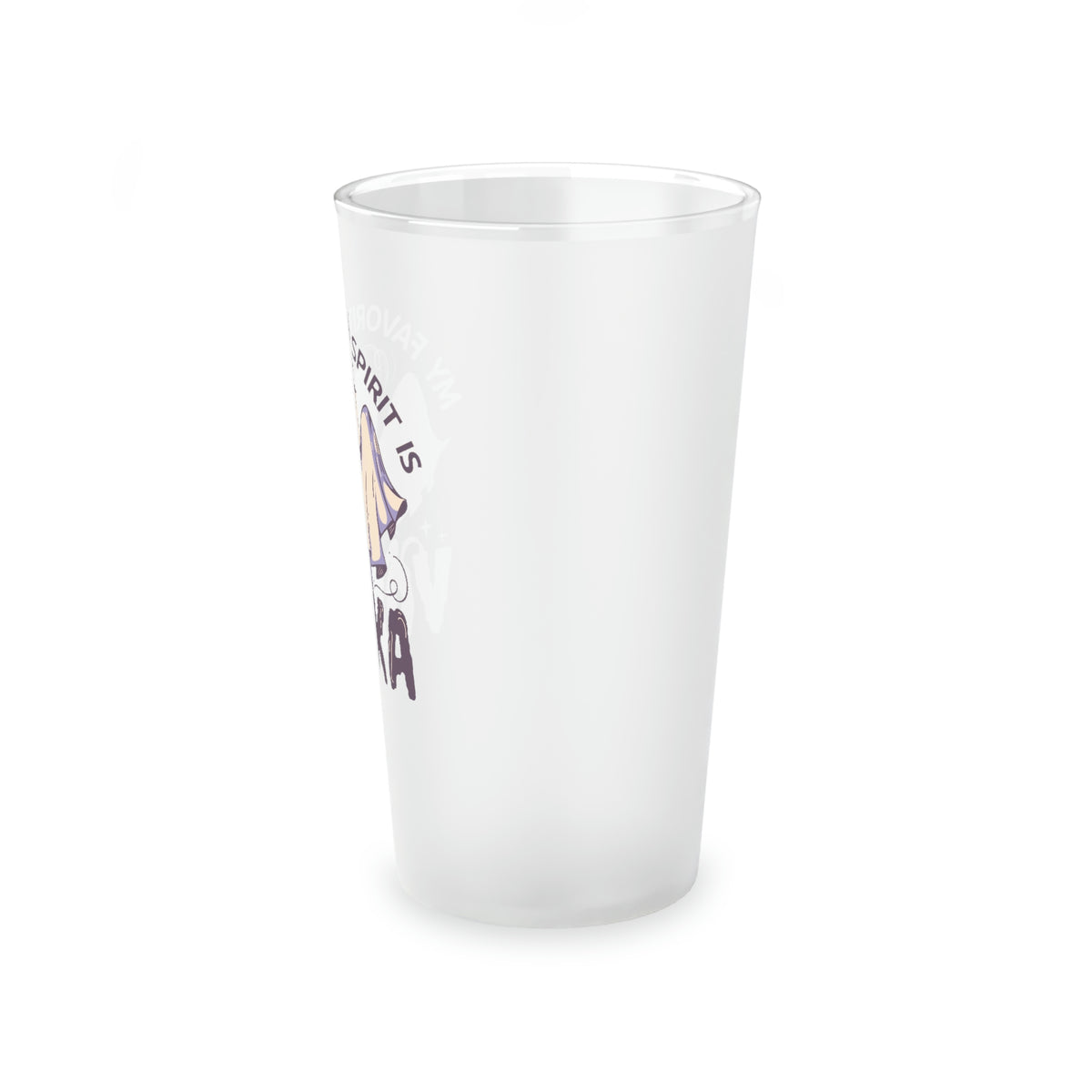My Favorite Spirit Is Vodka Frosted Pint Glass Mug Printify   